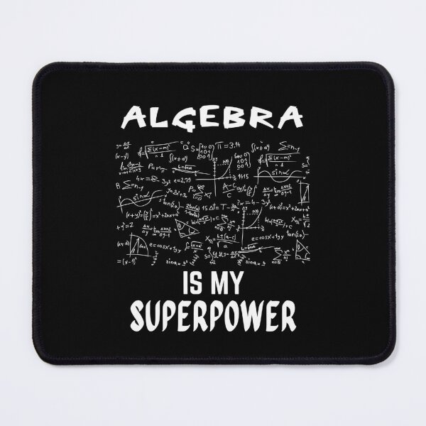 Artikelvorschau, Algebra-Lehrer. Algebra ist meine Superkraft entworfen und verkauft von annoying-shirts.