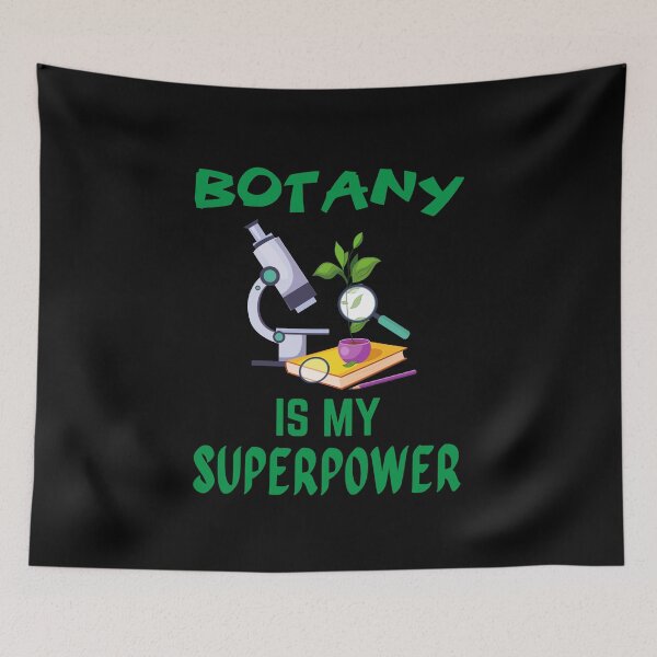 Item preview, Botany teacher. Botany is my superpower designed and sold by annoying-shirts.