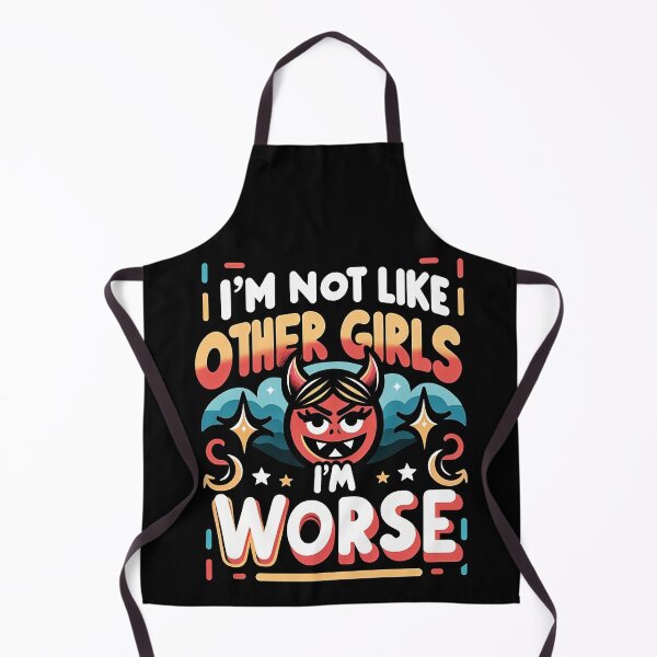 Item preview, I'm not like other Girls, I'm worse designed and sold by RichardGecko.