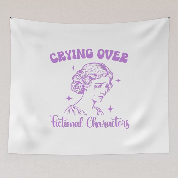 Item preview, Crying over fictional characters designed and sold by dooddles.