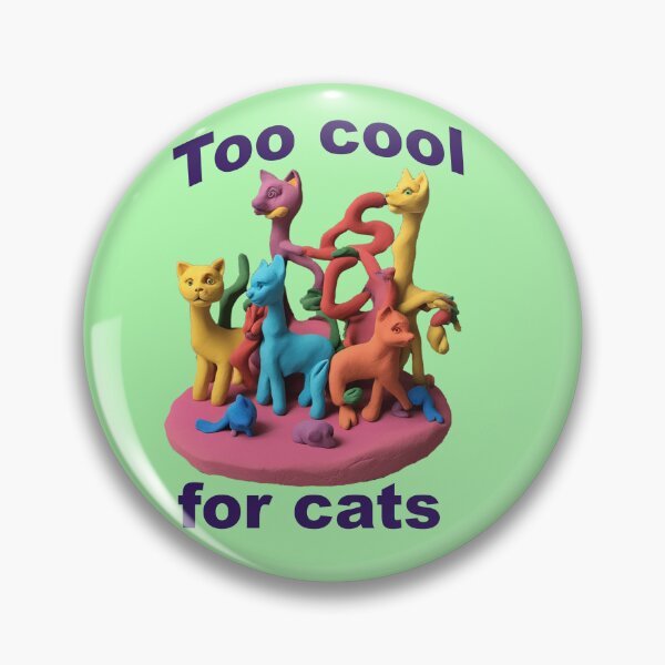Item preview, Too cool for cats designed and sold by ComicJo.