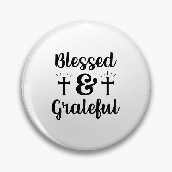 Item preview, Christian verse Blessed and Grateful designed and sold by BibleProject.