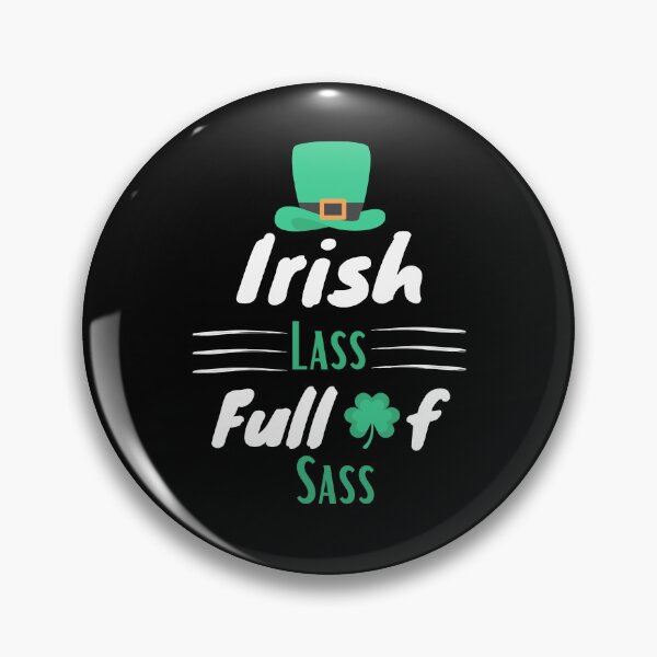 Item preview, Irish Lass full of Sass designed and sold by Creativedsigna.