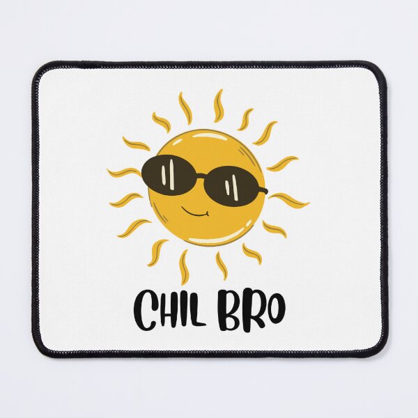 Item preview, Chill Bro designed and sold by Minidooods.