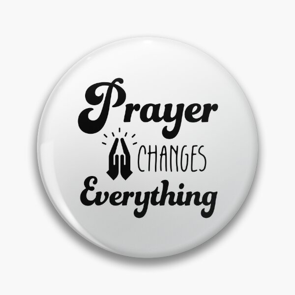 Item preview, Christian verse Prayer Changes Everything designed and sold by BibleProject.