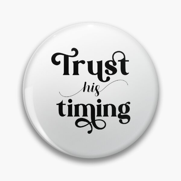 Item preview, Christian verse Trust His Timing designed and sold by BibleProject.