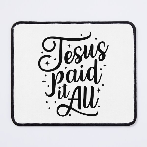 Item preview, Christian verse Jesus Paid It All designed and sold by BibleProject.
