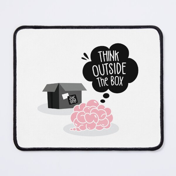 Item preview, Think Outside the Box designed and sold by JaconyJacony.