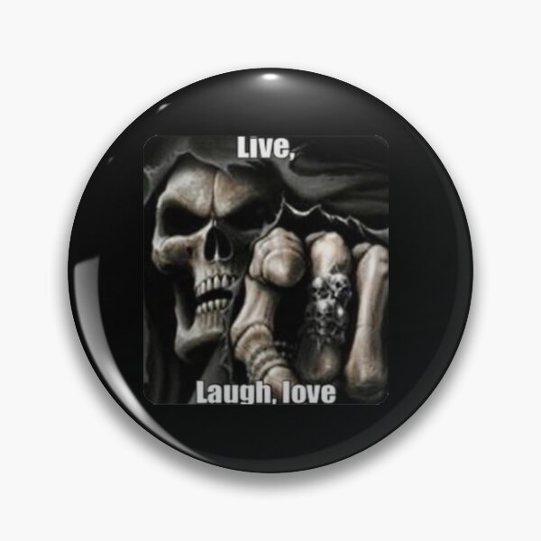 Item preview, Live laugh love, skeleton meme designed and sold by Shrewd Mood.