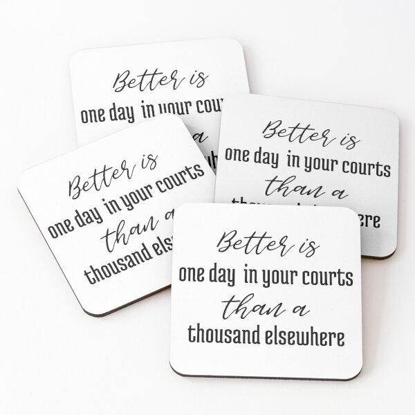 Item preview, Christian verse Better is one day in your courts than a thousand elsewhere designed and sold by BibleProject.