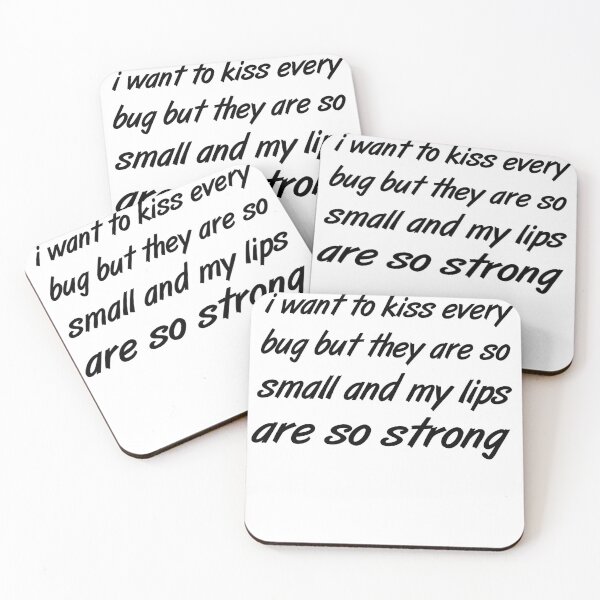 Item preview,  i want to kiss every bug but they are so small and my lips are so strong designed and sold by SakuraPxl.