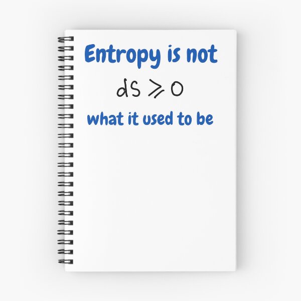 Item preview, Entropy is not what it used to be, funny physics and thermodynamics designed and sold by NoetherSym.