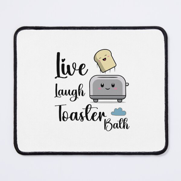 Item preview,  Live Laugh Toaster Bath Playful Bathroom Funny Life designed and sold by SakuraPxl.