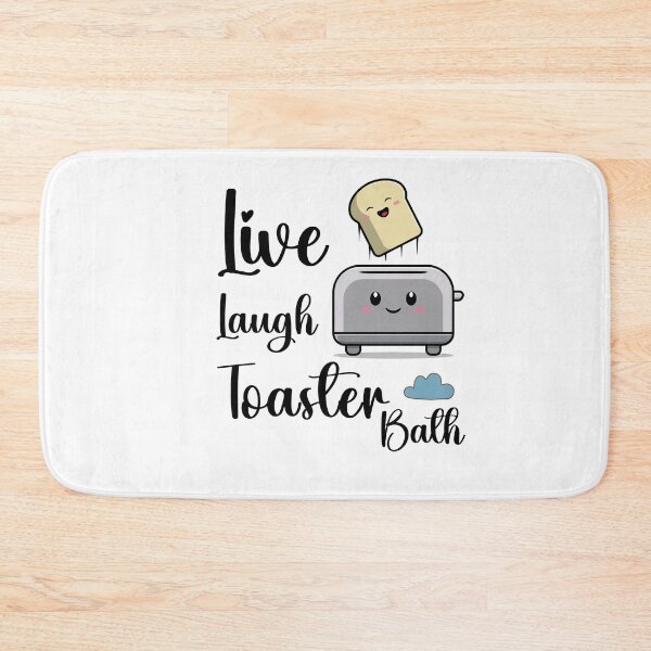 Item preview,  Live Laugh Toaster Bath Playful Bathroom Funny Life designed and sold by SakuraPxl.