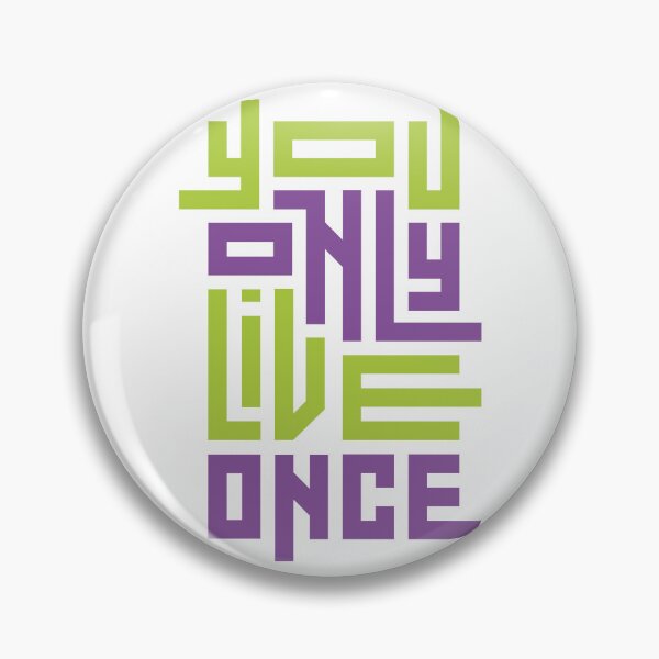 Item preview, You only live once designed and sold by DragonflyLP.