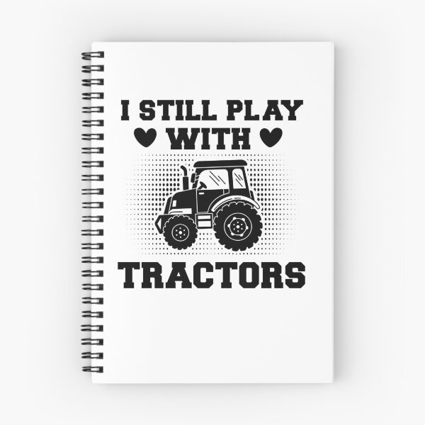 Item preview,  Funny I Still Play With Tractors, Tractor Driver & Farmer Farming in the Farm designed and sold by SakuraPxl.