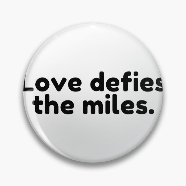 Item preview, Love defies the miles. designed and sold by Bananobanini.