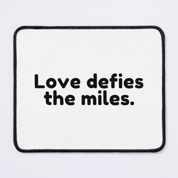 Item preview, Love defies the miles. designed and sold by Bananobanini.