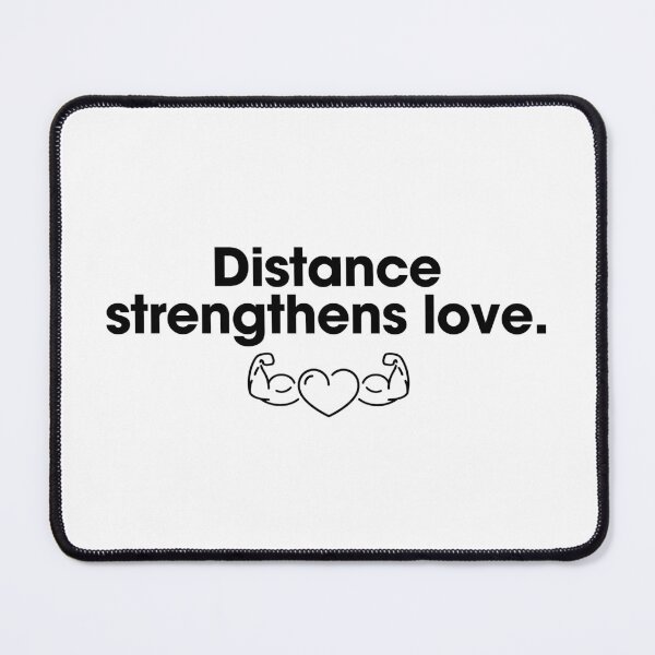Item preview, Distance strengthens love. designed and sold by Bananobanini.