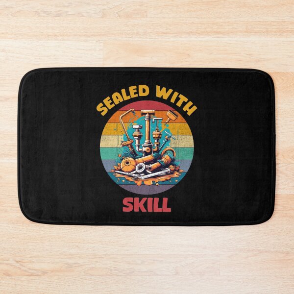 Item preview, Funny plumber quote. Sealed with skill. Plumber humor. designed and sold by Unitepeople.