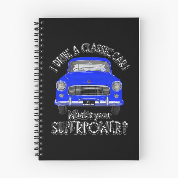 Item preview, Blue FE Holden  - I DRIVE A CLASSIC CAR, whats your SuperPower? designed and sold by Michael van der Hoorn.