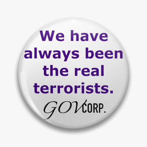 Item preview, The real terrorists designed and sold by Zendragon-Store.