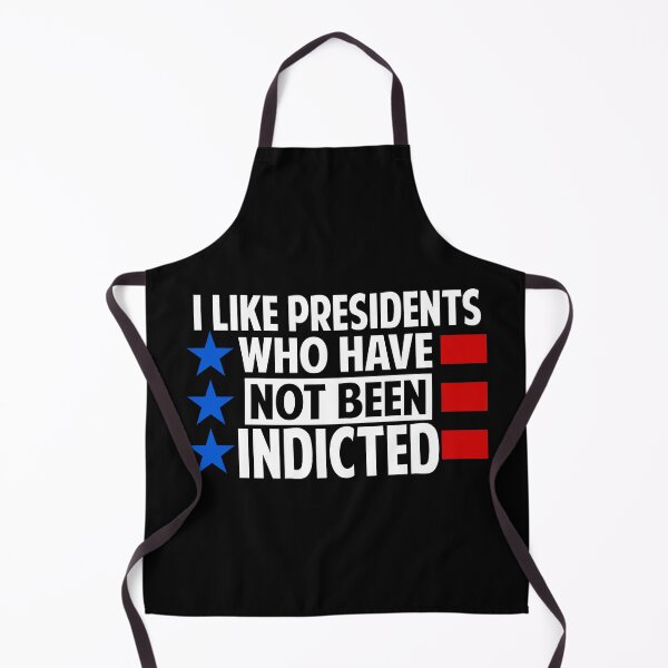 Item preview, I like presidents who have not been indicted designed and sold by Colorfulman.