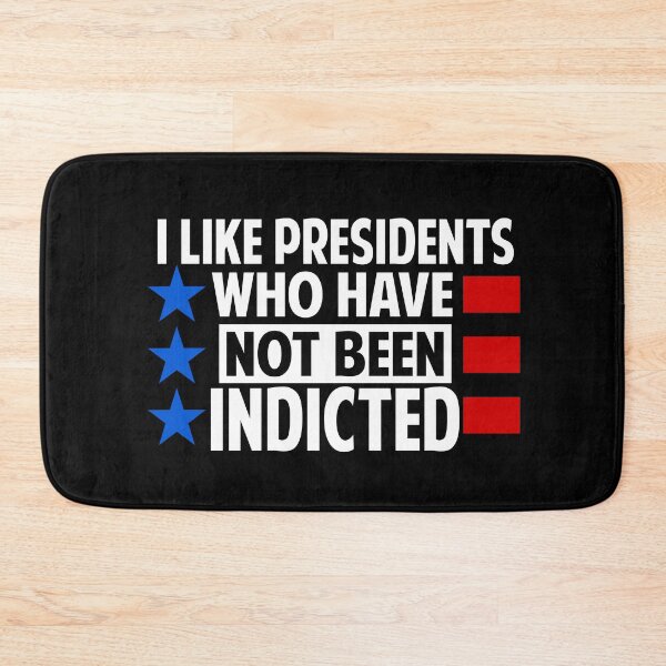 Item preview, I like presidents who have not been indicted designed and sold by Colorfulman.