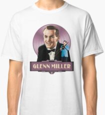 GLENN MILLER - THE GOOD OLD DAYS Classic T-Shirt