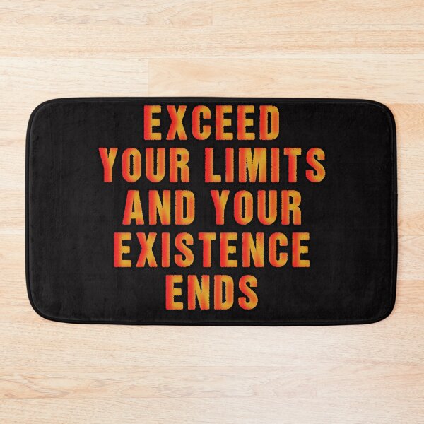 Item preview, exceed your limits and your existence ends designed and sold by Aiyinyangart.