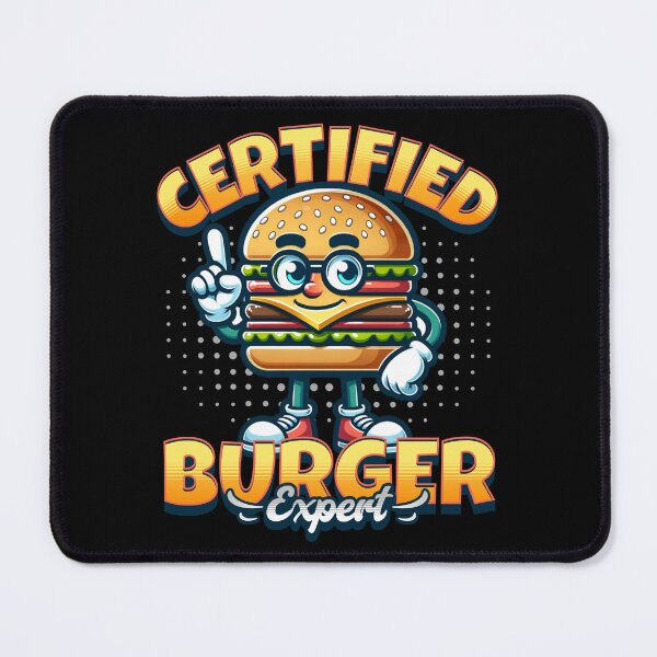 Item preview, Certified Burger Expert! designed and sold by Studio Bankai.