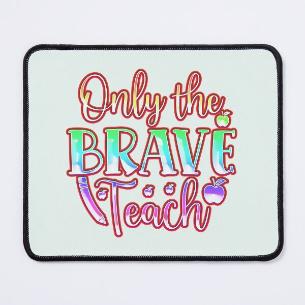 Item preview, Only The Brave Teacher designed and sold by franktact.
