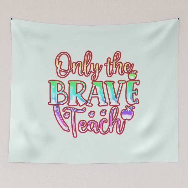 Item preview, Only The Brave Teacher designed and sold by franktact.