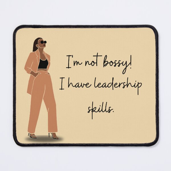 Item preview, I'm not Bossy! designed and sold by Anita Ohulo.