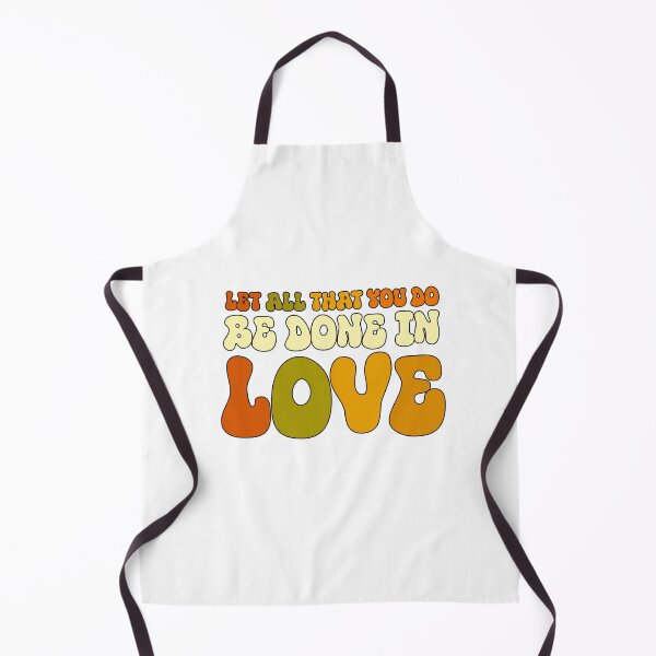 Item preview, Let All That You Do Be Done In Love Heartfelt Valentines Day designed and sold by NOURYnorth.