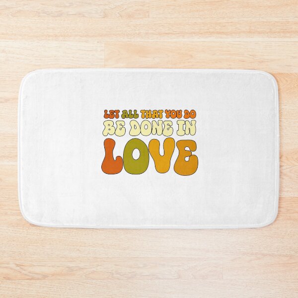 Item preview, Let All That You Do Be Done In Love Heartfelt Valentines Day designed and sold by NOURYnorth.