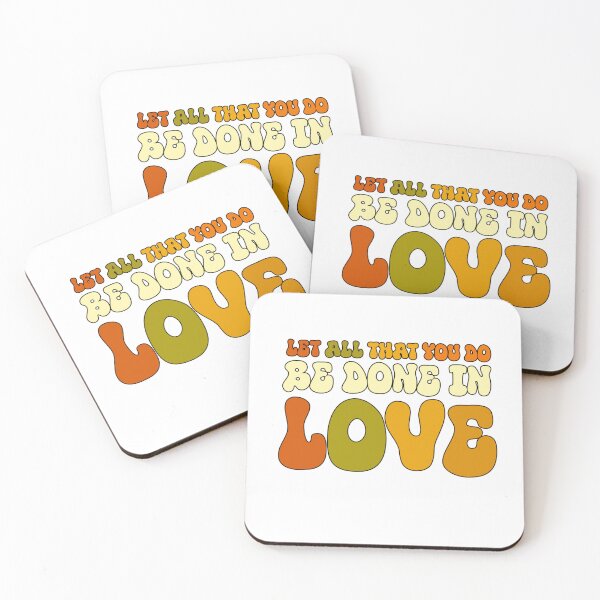 Item preview, Let All That You Do Be Done In Love Heartfelt Valentines Day designed and sold by NOURYnorth.