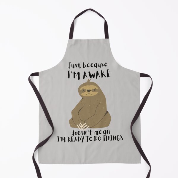 Item preview, Just Because I'm Awake Funny Sloth designed and sold by AniArtPL.