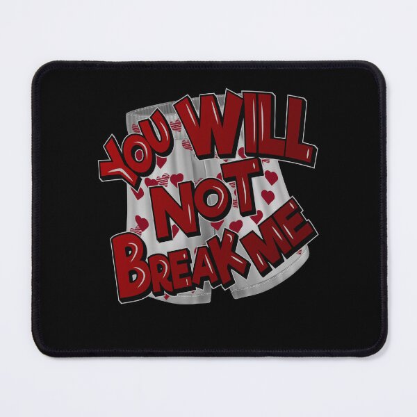 Item preview, You will not break me Dungeon Retro designed and sold by FYS-Arte-Style.