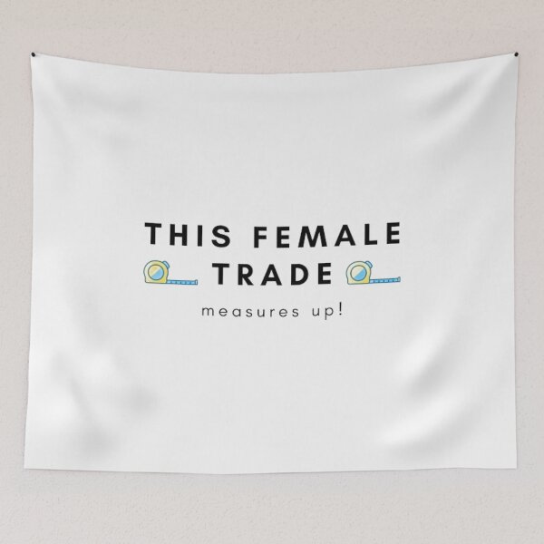 Item preview, THIS FEMALE TRADE measures up ! designed and sold by closettycoot.