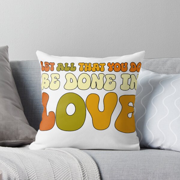 Item preview, Let All That You Do Be Done In Love Heartfelt Valentines Day designed and sold by NOURYnorth.