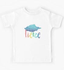 Though She Be But Little, She Is Fierce. Kids T-Shirt