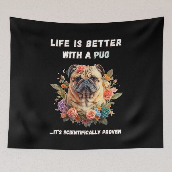 Item preview, life is better with a pug designed and sold by Mayaart83.