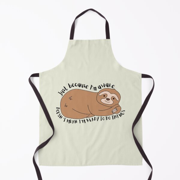 Item preview, Just Because I'm Awake Funny Sloth designed and sold by AniArtPL.