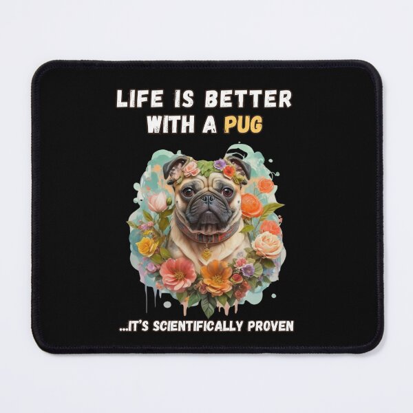 Item preview, life is better with a pug designed and sold by Mayaart83.