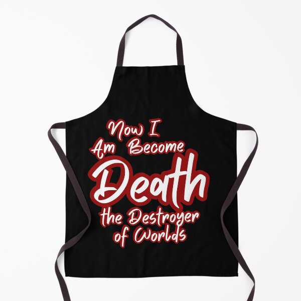 Item preview, Now I Am Become Death the Destroyer of Worlds designed and sold by ZArt-Creative.
