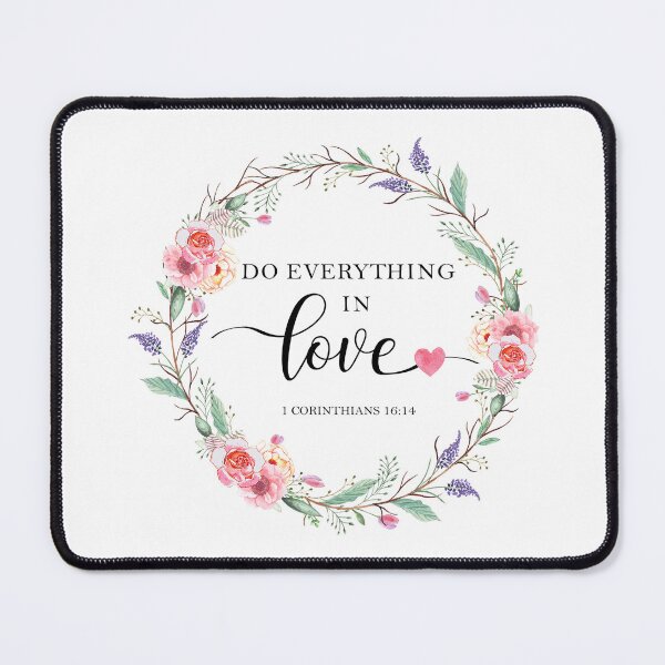Item preview, Do everything in love, 1 corinthians 16:14 designed and sold by latiendadearyam.