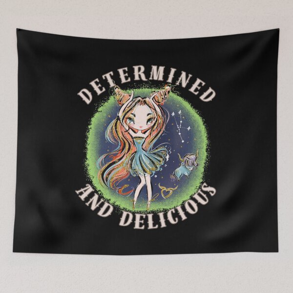 Item preview, Determined And Delicious. taurus zodiac sign designed and sold by ZodiacWonders.