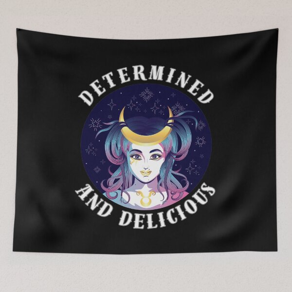 Item preview, Determined And Delicious. taurus may designed and sold by ZodiacWonders.