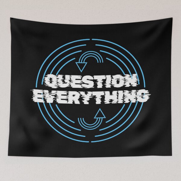 Item preview, Question Everything | Philosophy designed and sold by StoicStreet.